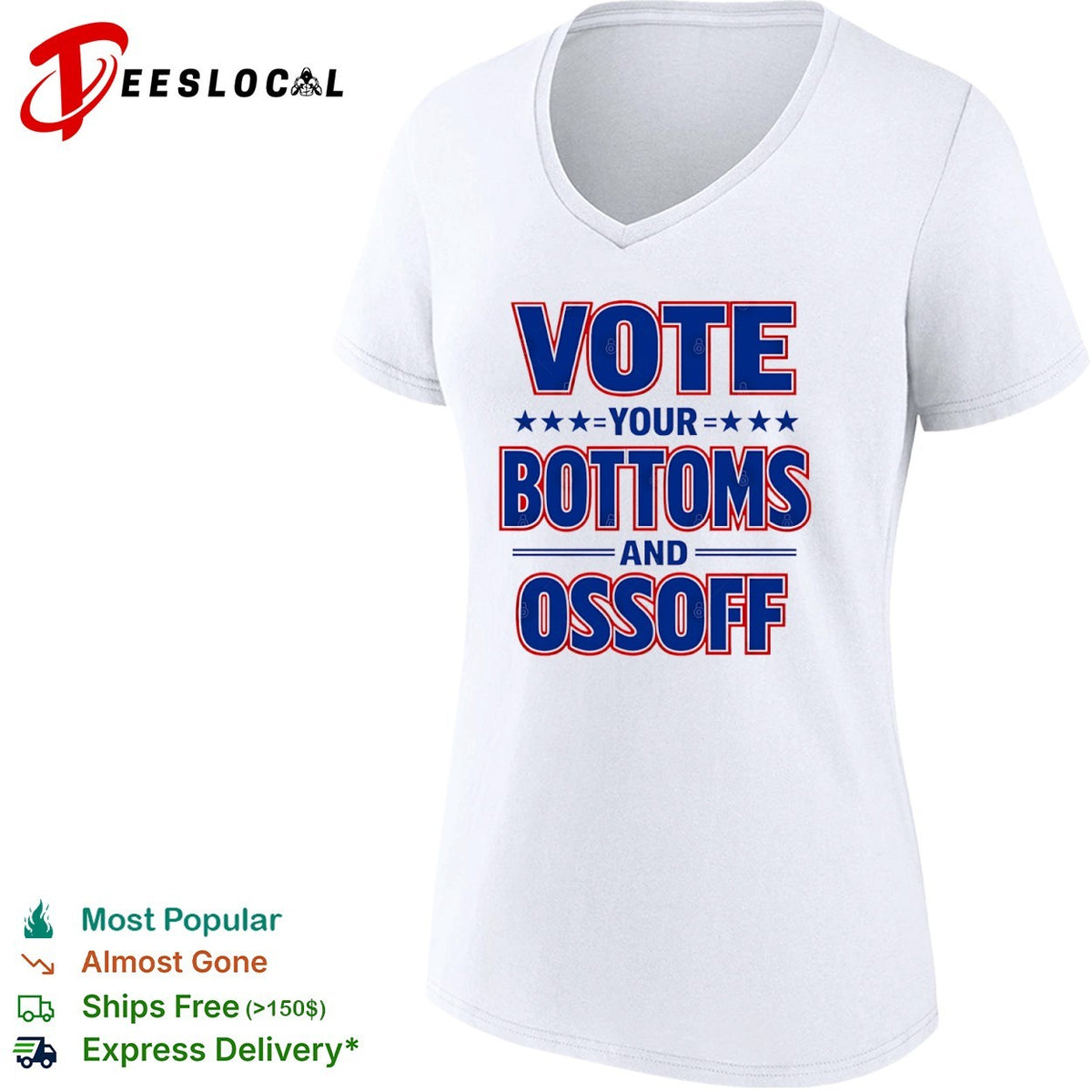 Vote your bottoms and Ossoff Jon Ossoff Georgia Senate shirt