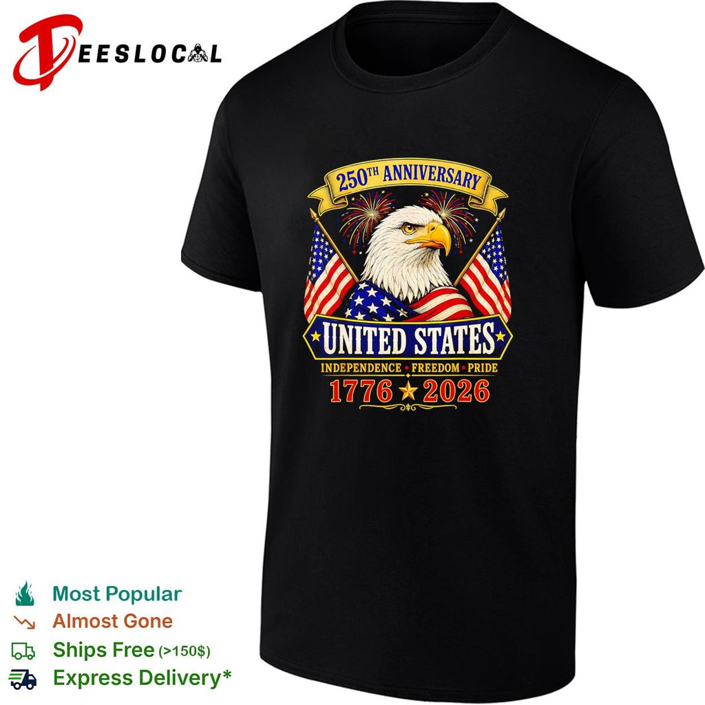 Eagle 250th anniversary United States independence freedom pride poster shirt