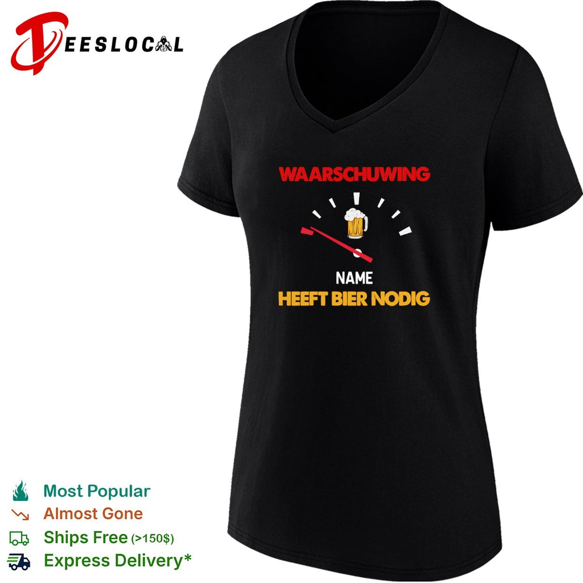 Waarschuwing Name Heeft Bier Nodig Beer Gauge Funny Alcohol Enthusiast Beer Shirt