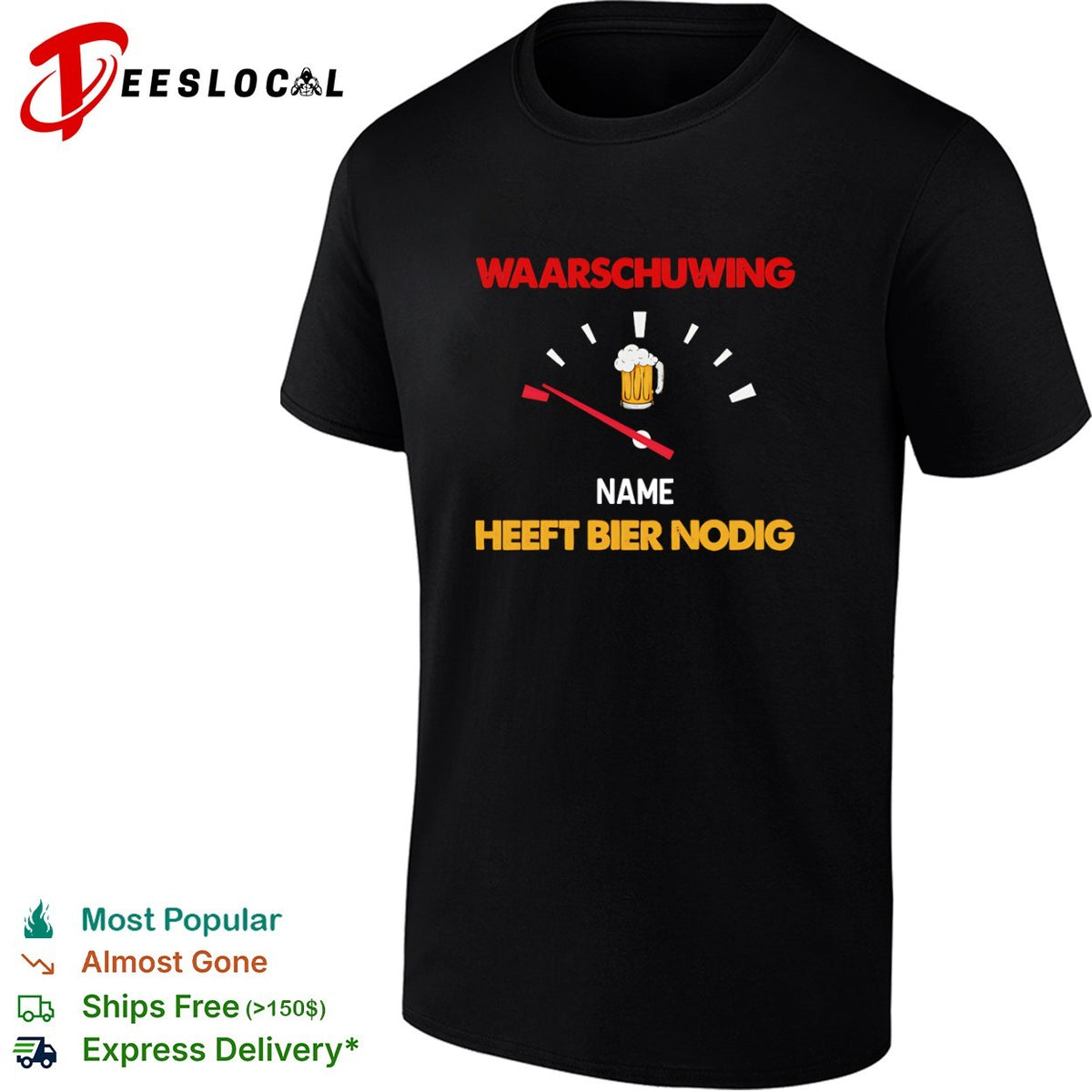 Waarschuwing Name Heeft Bier Nodig Beer Gauge Funny Alcohol Enthusiast Beer Shirt