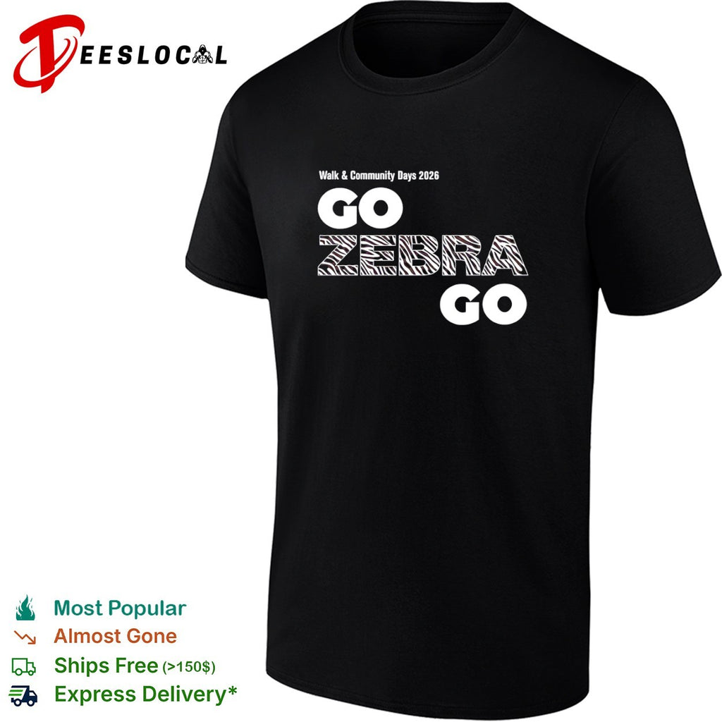 Walk community days 2026 go zebra go animal print shirt