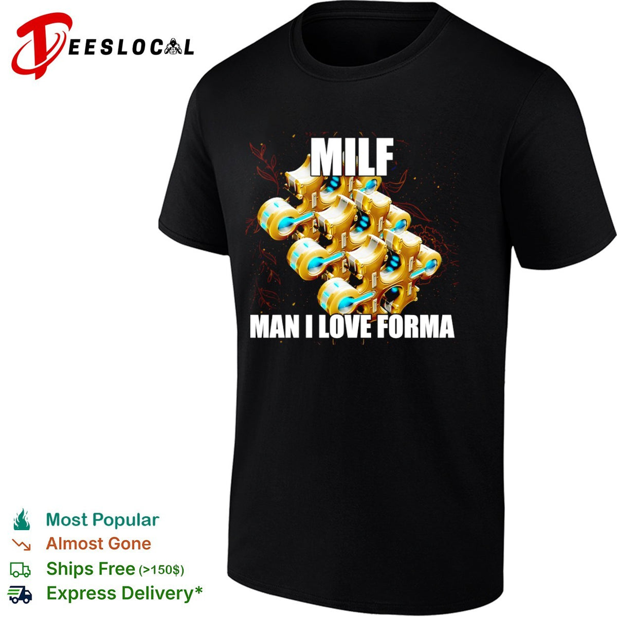 Warframe MILF Man I Love Forma shirt