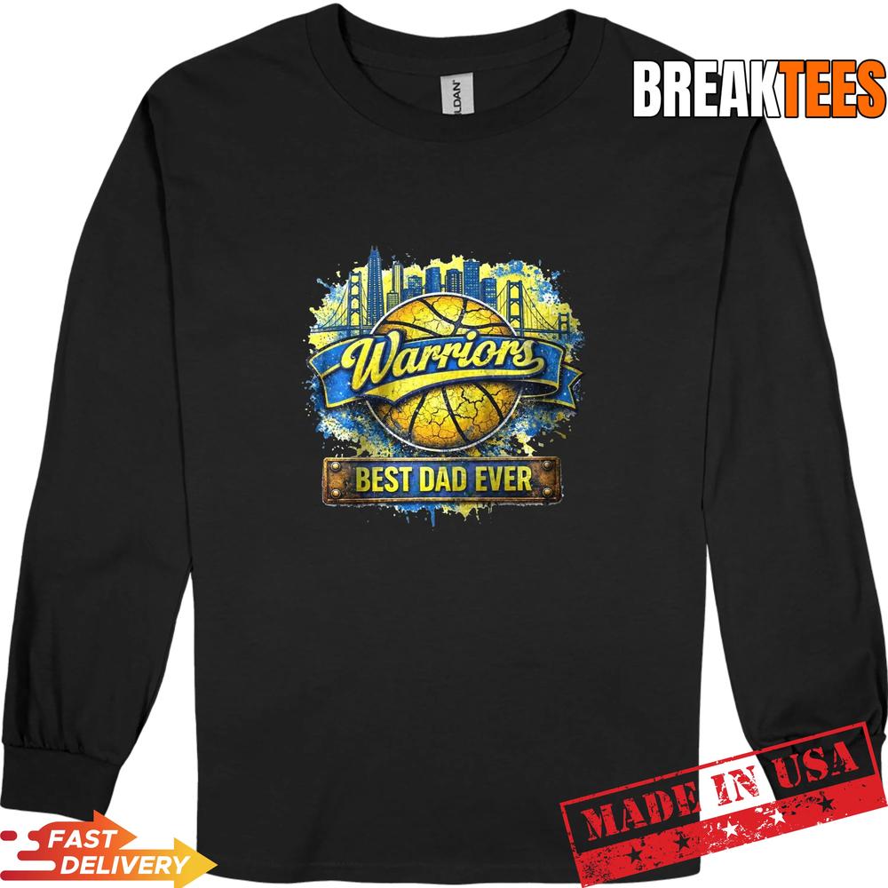 Warriors Basketball Team Best Dad Ever T-Shirt