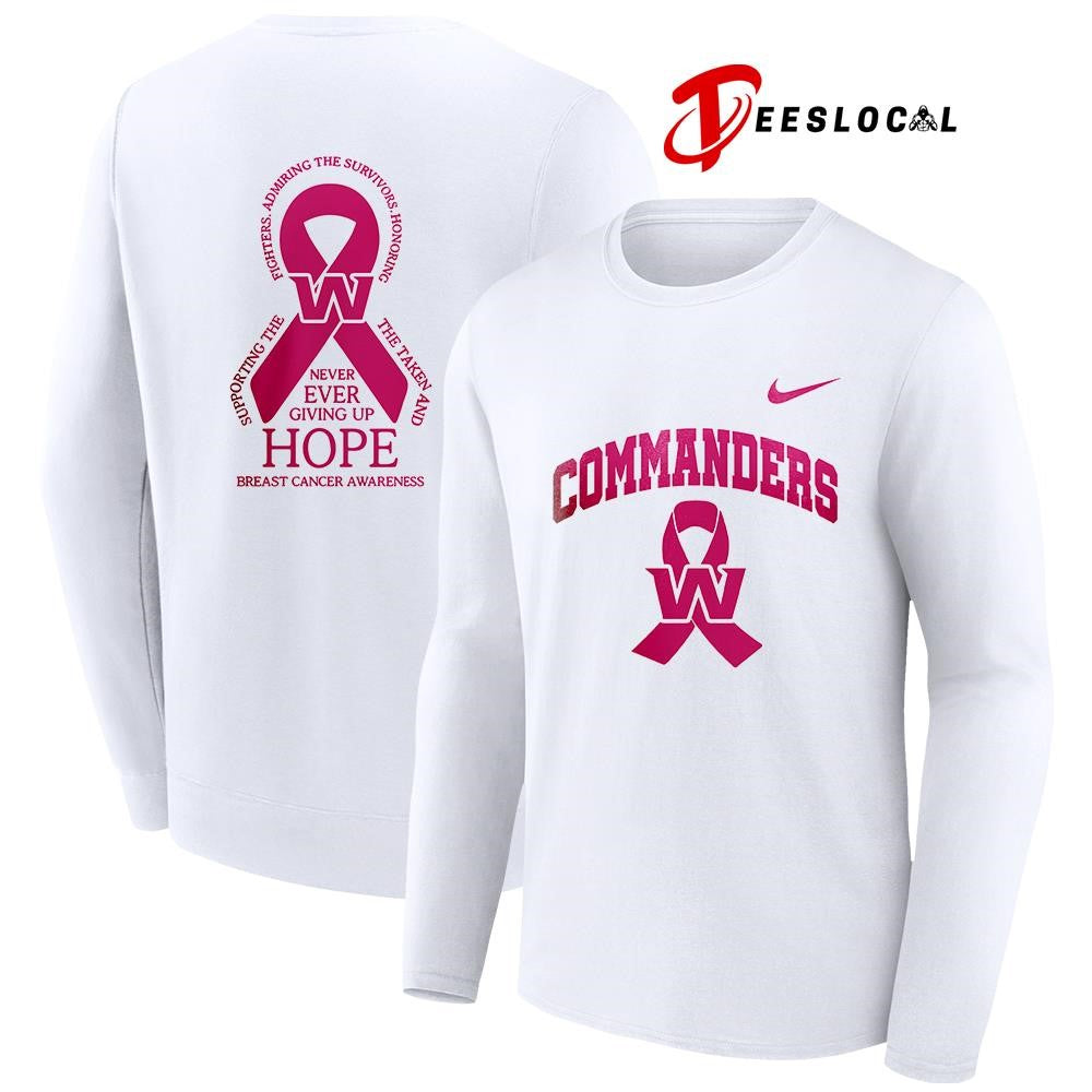 Washington Commanders never ever giving up hope breast cancer awareness shirt