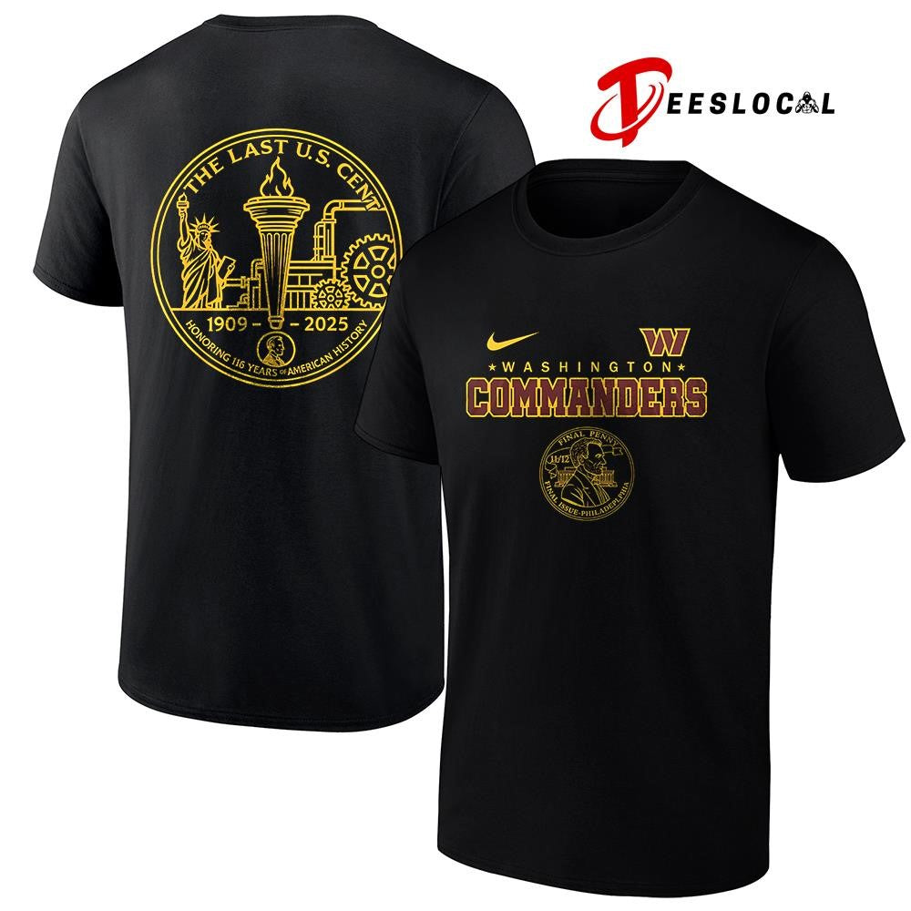 Washington Commanders the last US cent honoring 116 years of America history shirt