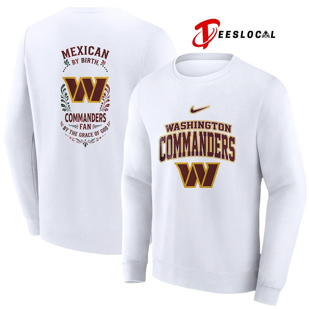 Washington Commanders x Mexican by birth by the grace of God logo shirt