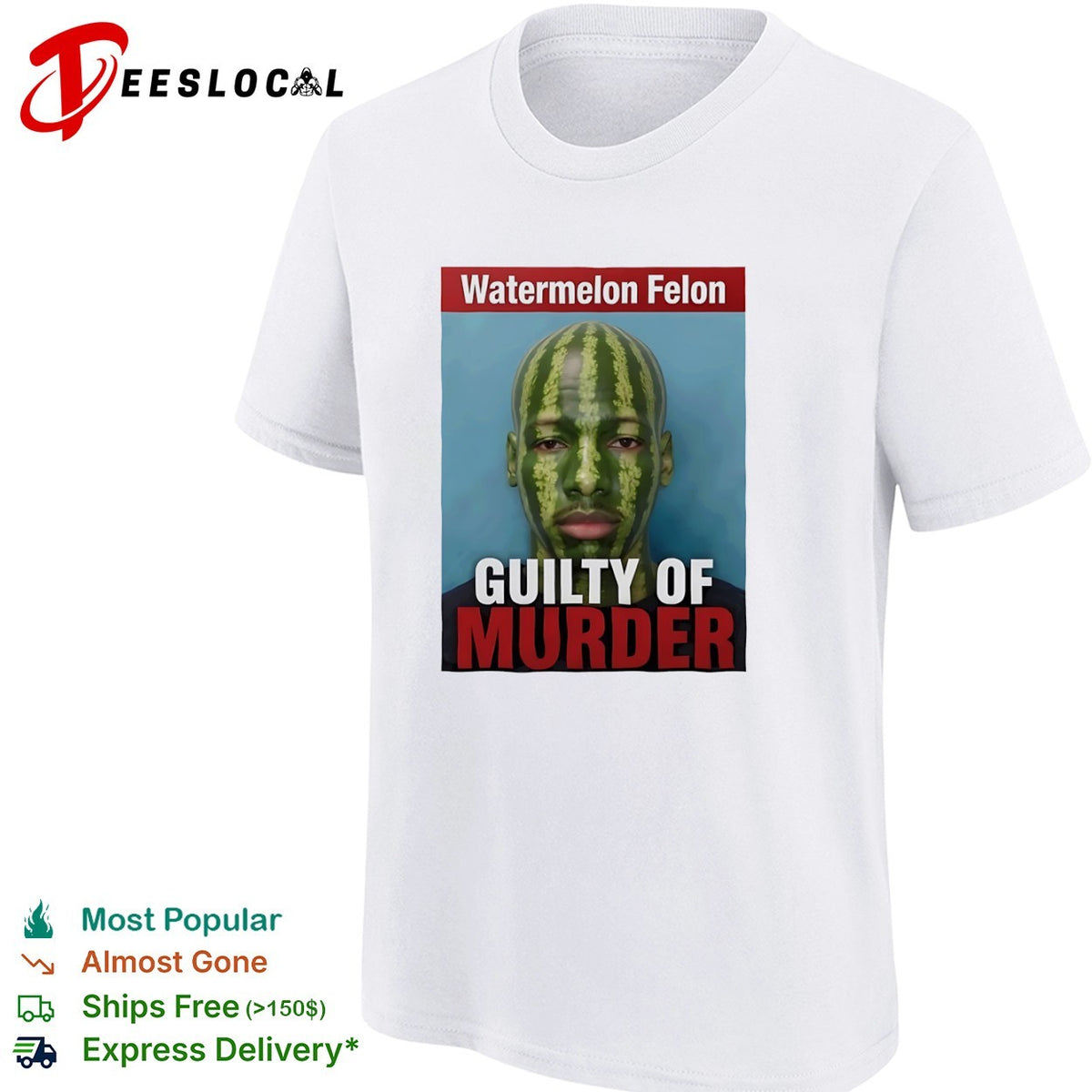 Watermelon Felon Guilty of Murder shirt