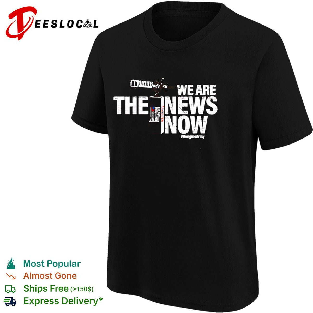 We are the news now the dan bongino show bongino army podcast radio logo shirt