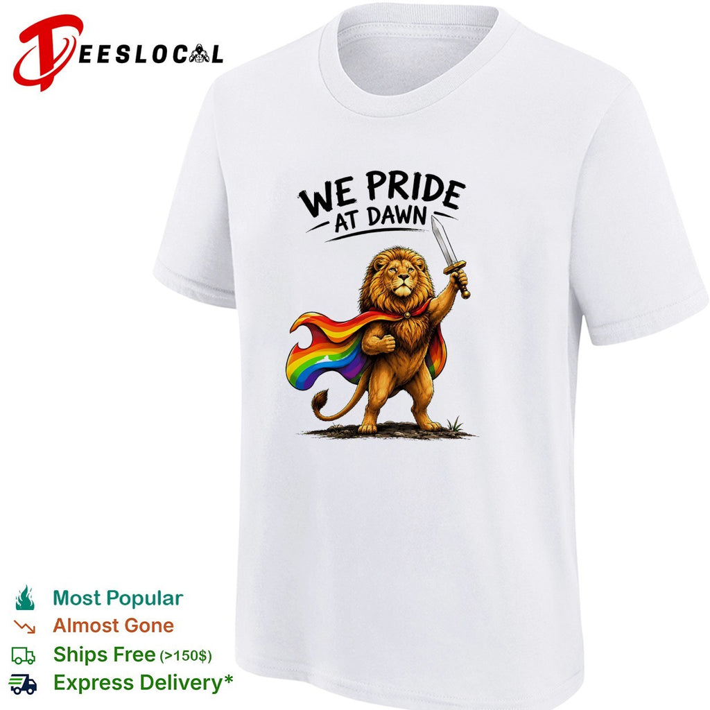 We pride at dawn lion rainbow cape sword LGBTQ pride art shirt