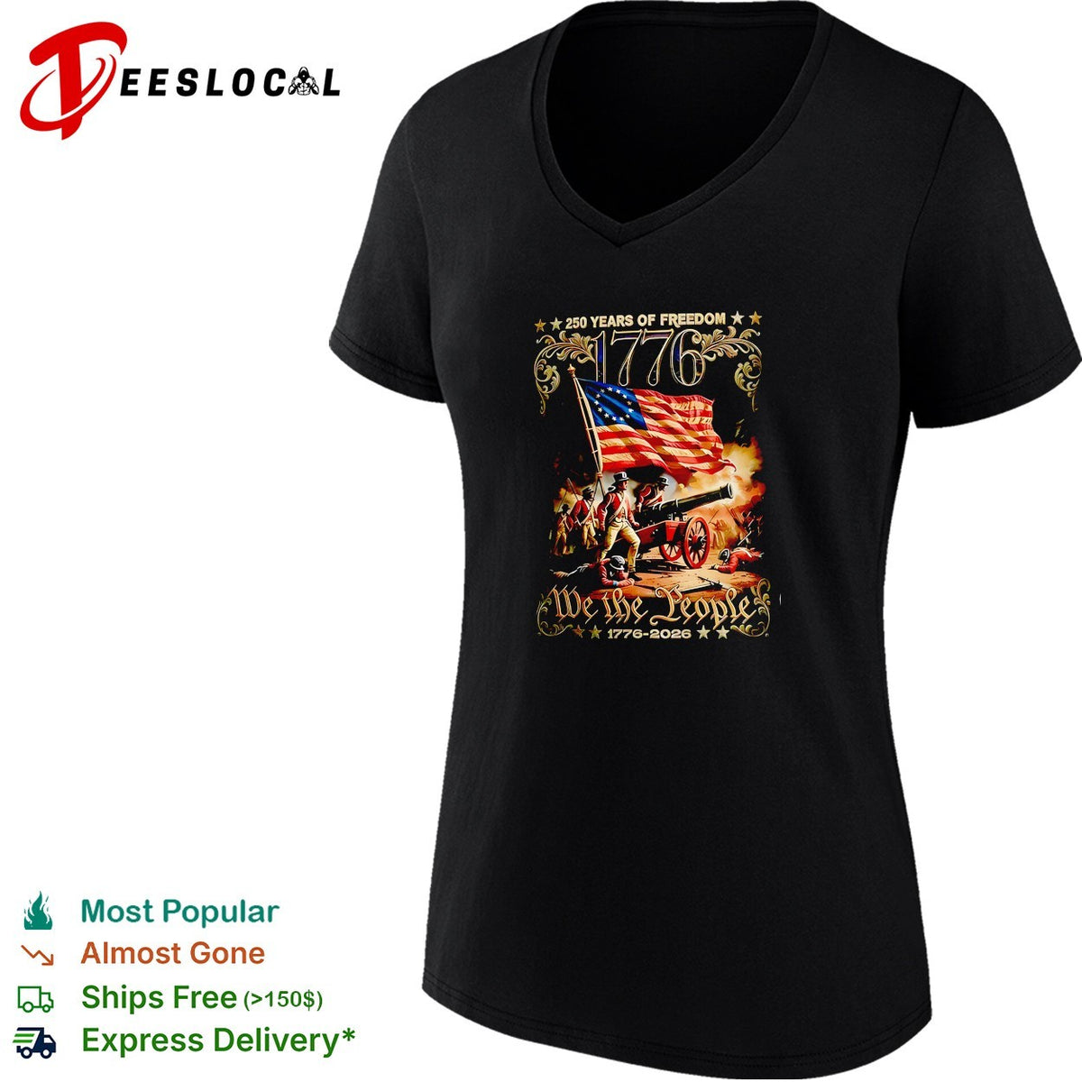 We the people 1776 250 years of freedom revolutionary war soldiers cannon shirt