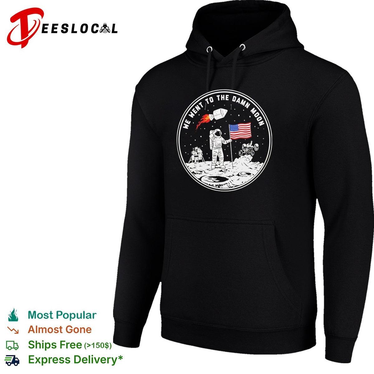 We went to the damn moon astronaut and flag circular badge illustration graphic shirt