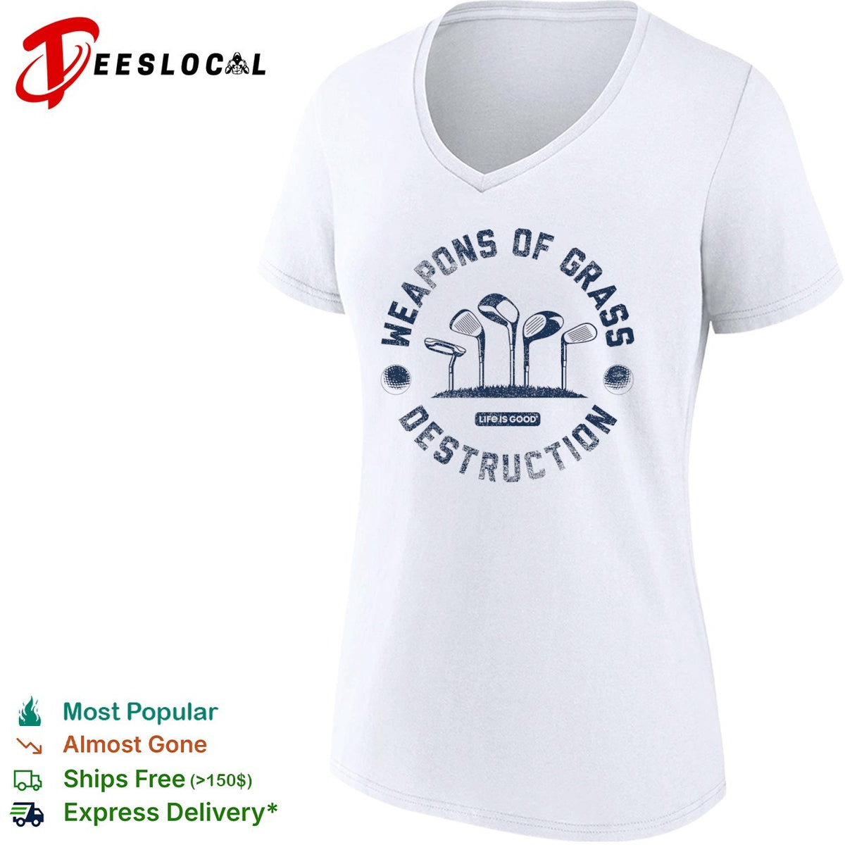 Weapons of Grass Destruction shirt