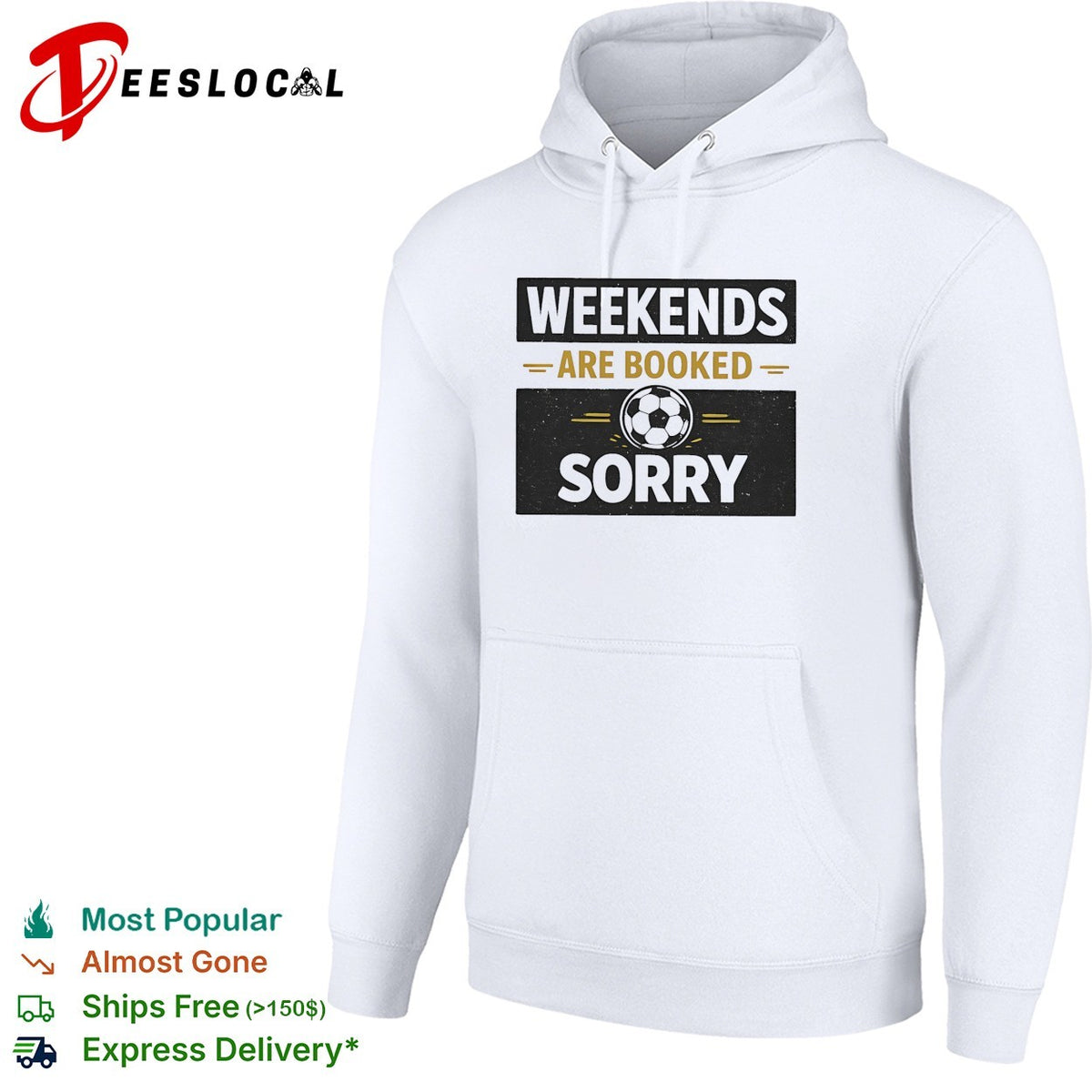 Weekends are booked sorry soccer ball sport athletic hobby design premium shirt
