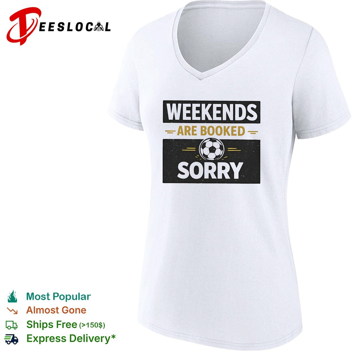 Weekends are booked sorry soccer ball sport athletic hobby design premium shirt