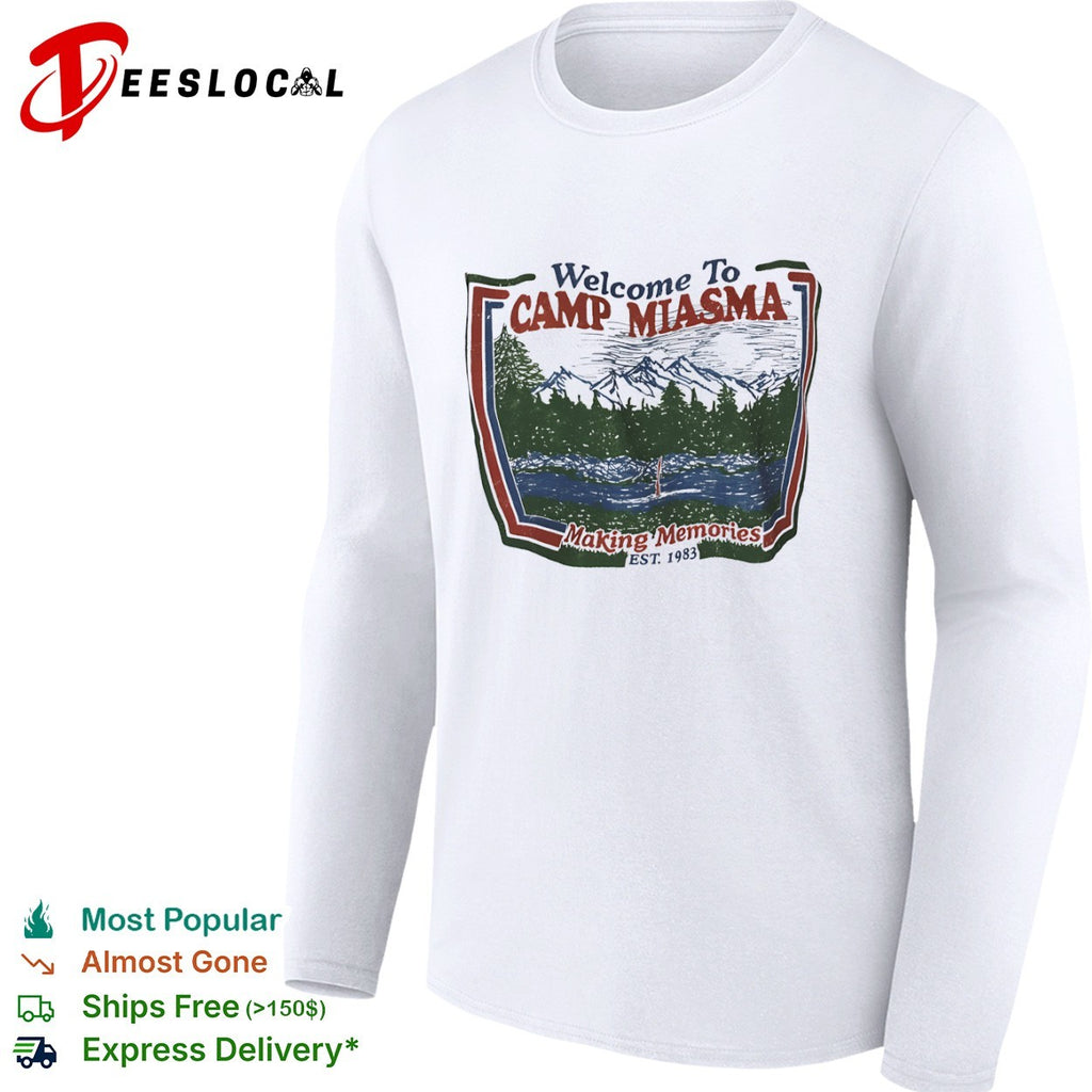 Welcome To Camp Miasma Making Memories Est 1983 Mountain Nature Landscape shirt