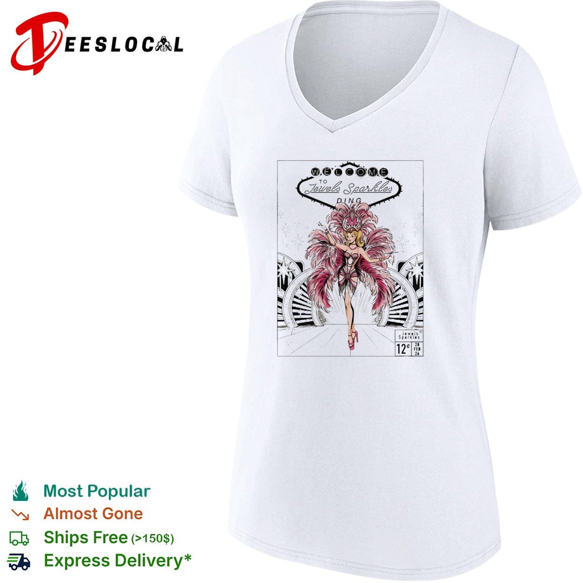 Welcome to Jewels Sparkles Ding 12c 20 Feb 24 Showgirl Las Vegas shirt