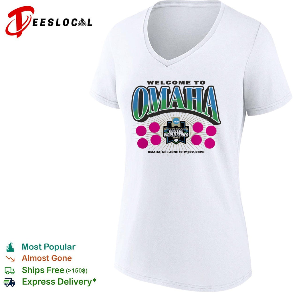 Welcome to Omaha 2026 Mens College World Series NCAA Baseball Tournament shirt