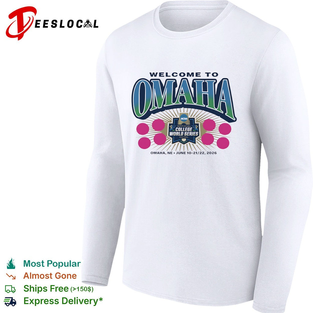 Welcome to Omaha NCAA Official College World Series Fastbal Omaha NE June 2026 shirt