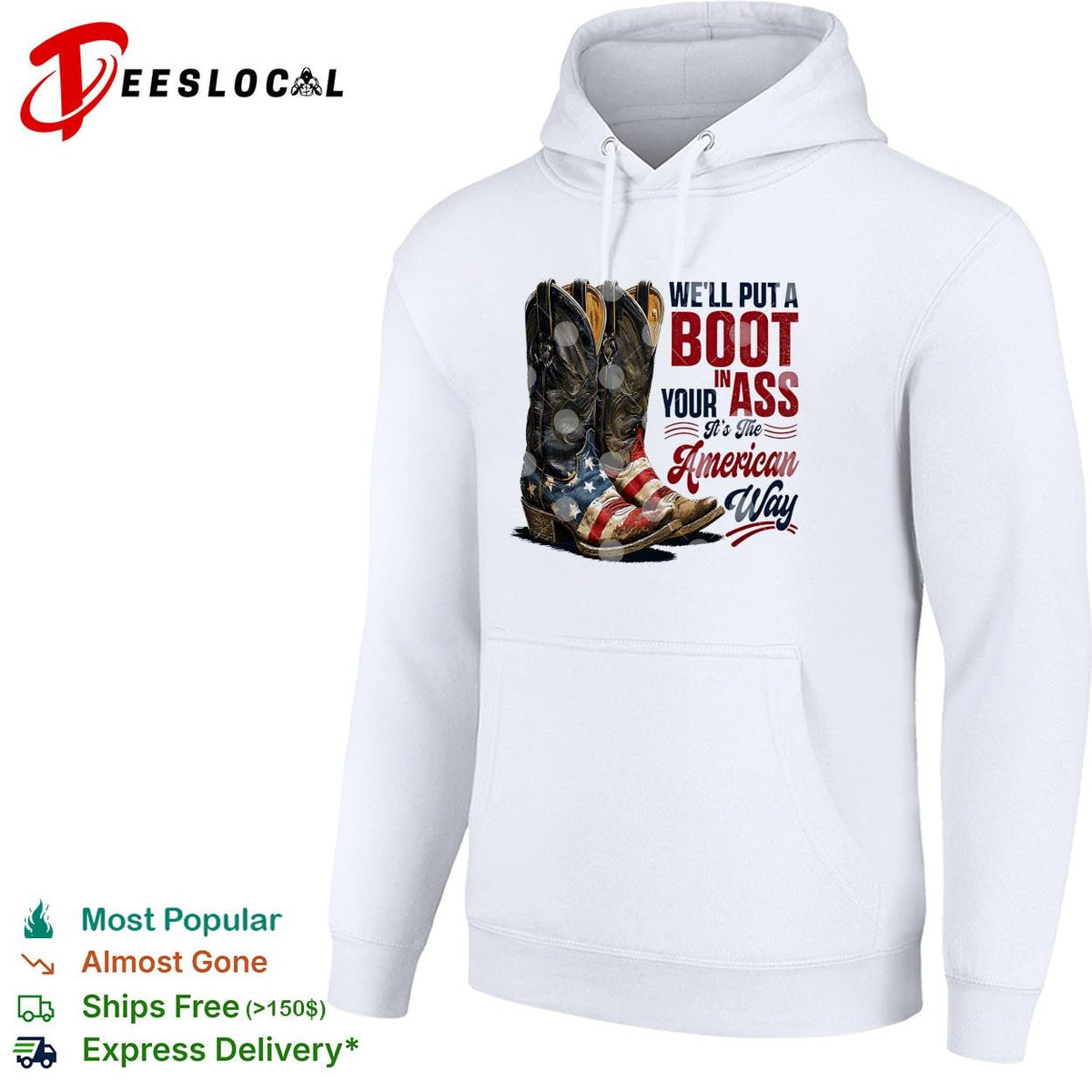 We’ll put a boot in your ass cowboy boots USA flag patriotic version two shirt