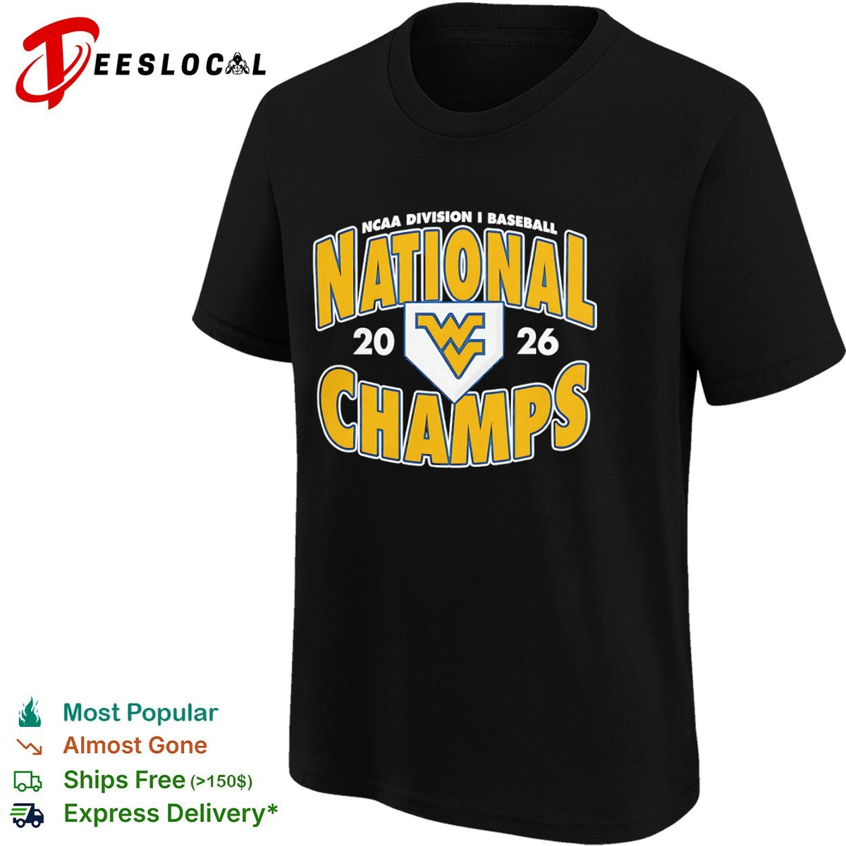 West Virginia Mountaineers 2026 NCAA Division I Baseball National Champs shirt