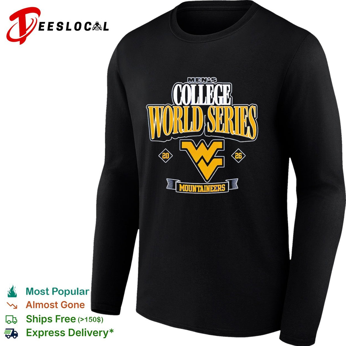 West Virginia Mountaineers College World Series 20 26 Mountaineers shirt