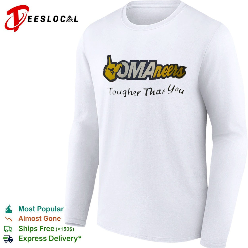 West Virginia Mountaineers OMAneers Tougher Than You shirt