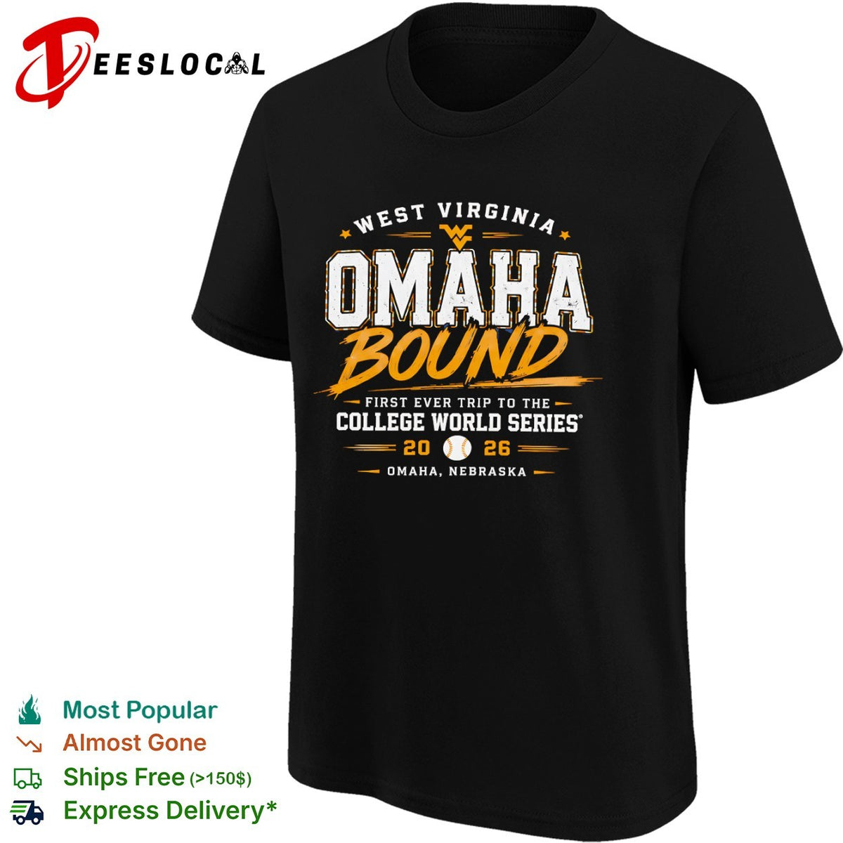 West Virginia Mountaineers Omaha Bound First Ever Trip to the College World Series shirt