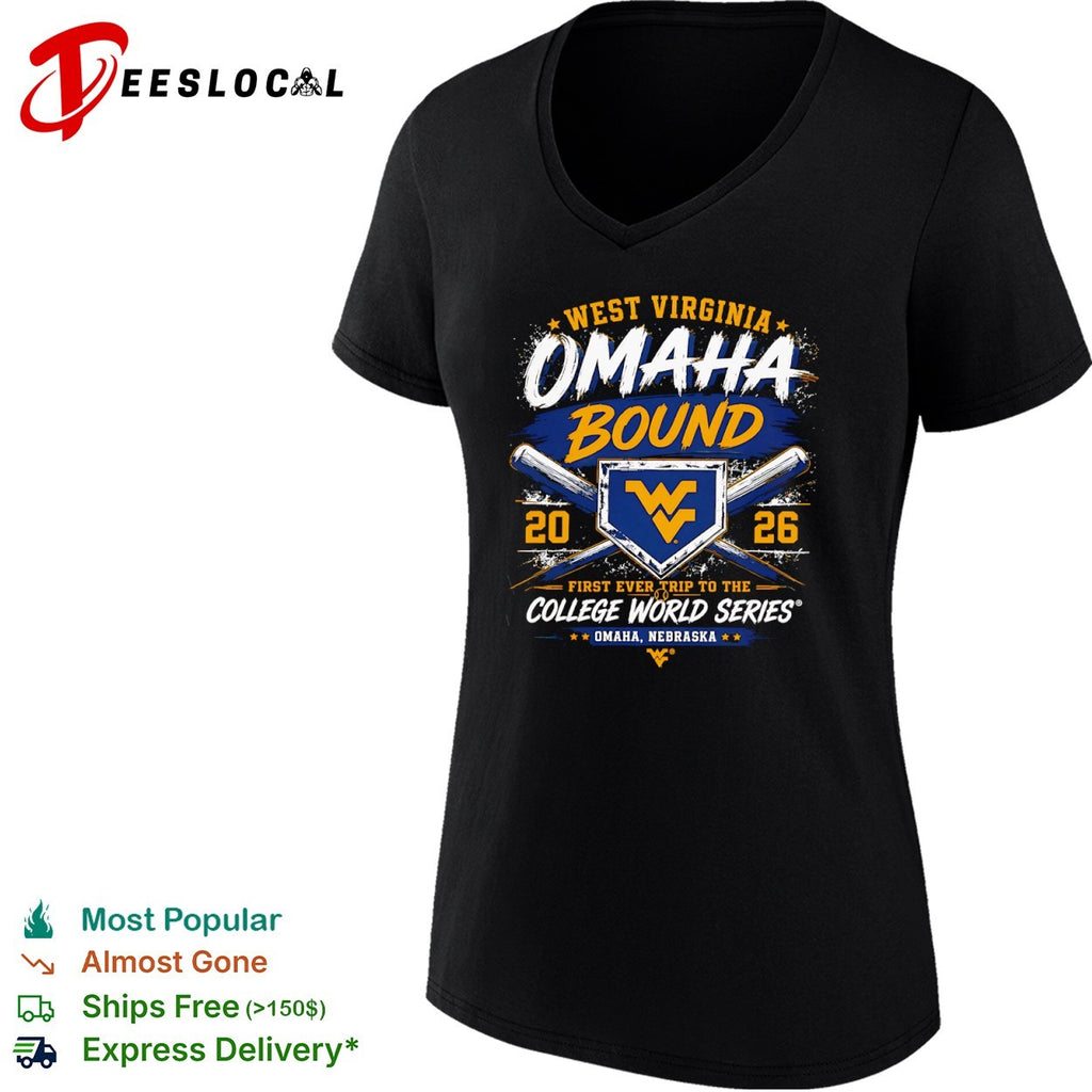 West Virginia Omaha Bound 20 26 First Ever Trip to the College World Series shirt