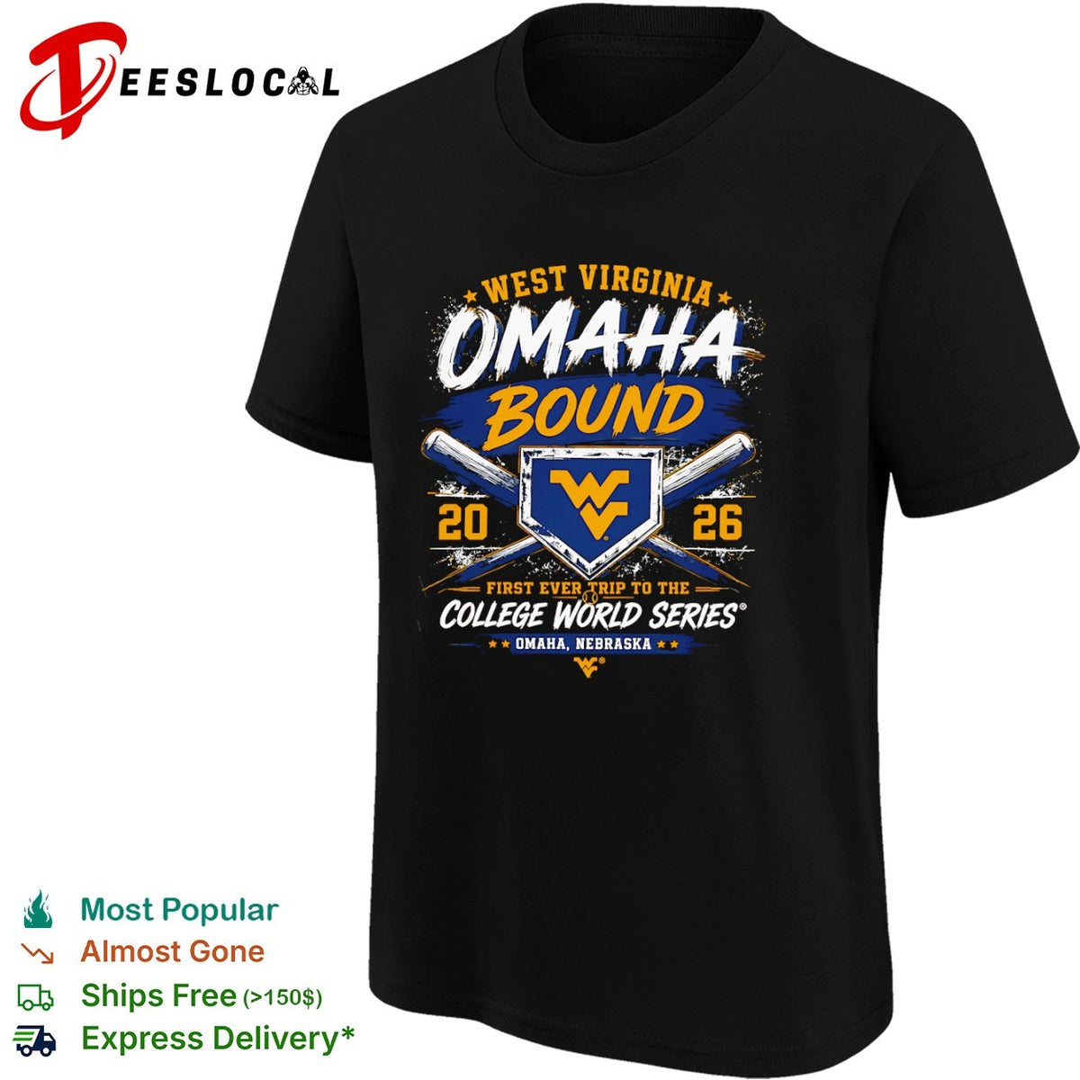 West Virginia Omaha Bound 20 26 First Ever Trip to the College World Series shirt