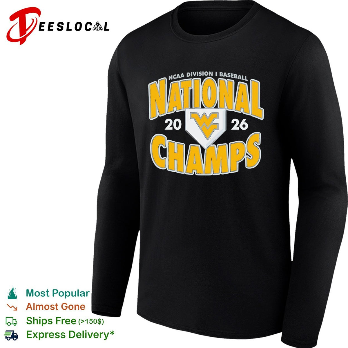 West Virginia University Mountaineers 2026 NCAA Division I Baseball National Champs shirt