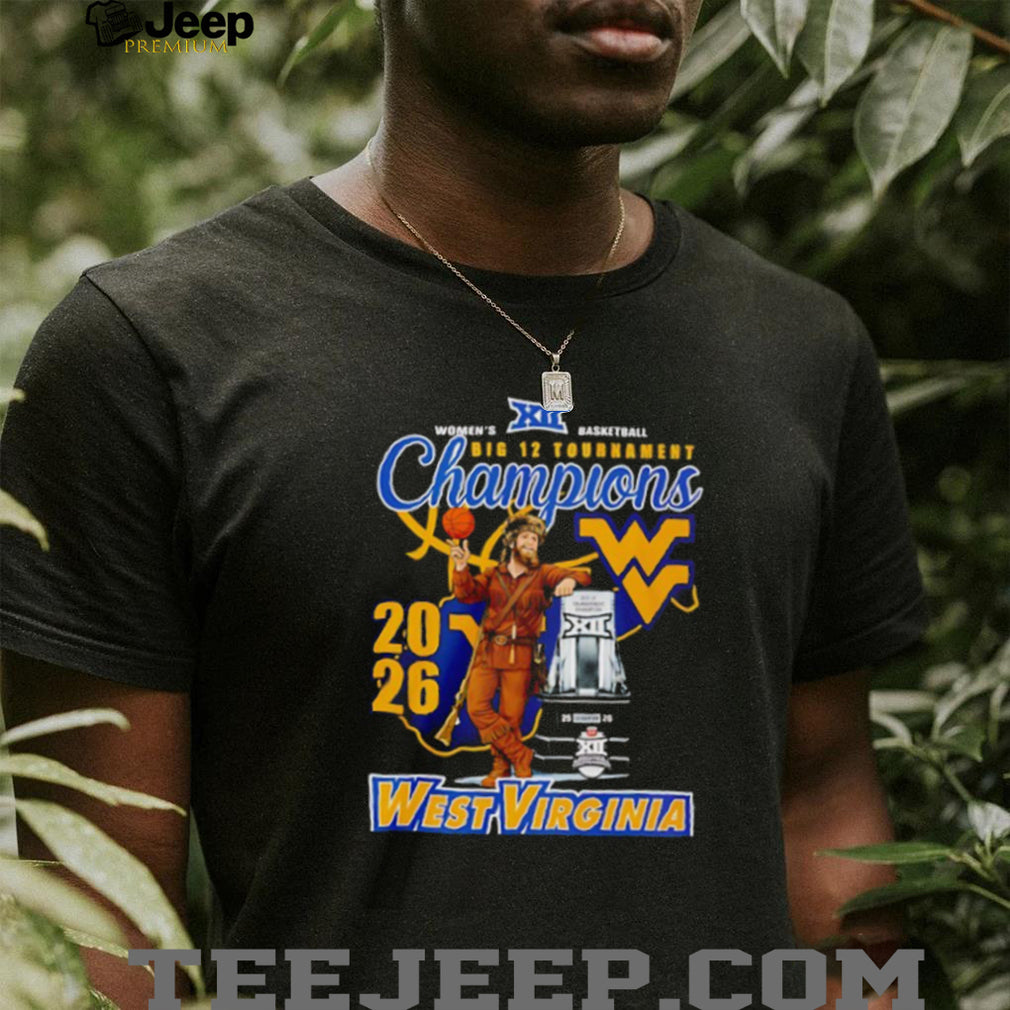 West Virginia Women’s Basketball Big 12 Tournament Champions 2026 T Shirt