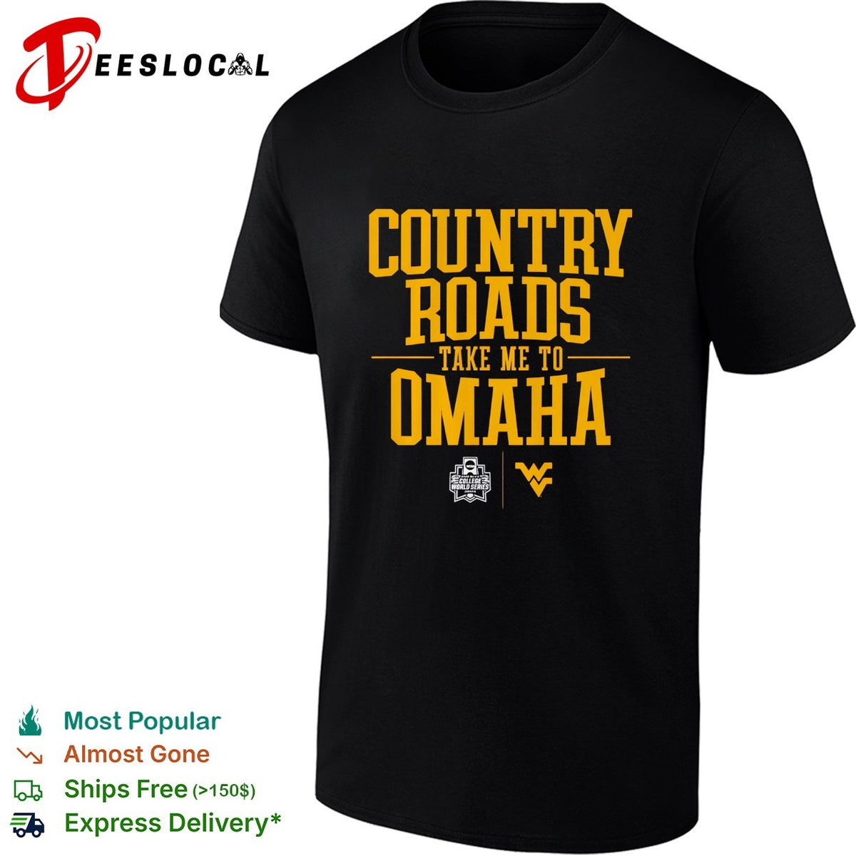 West Virginia country roads take me to Omaha NCAA baseball shirt
