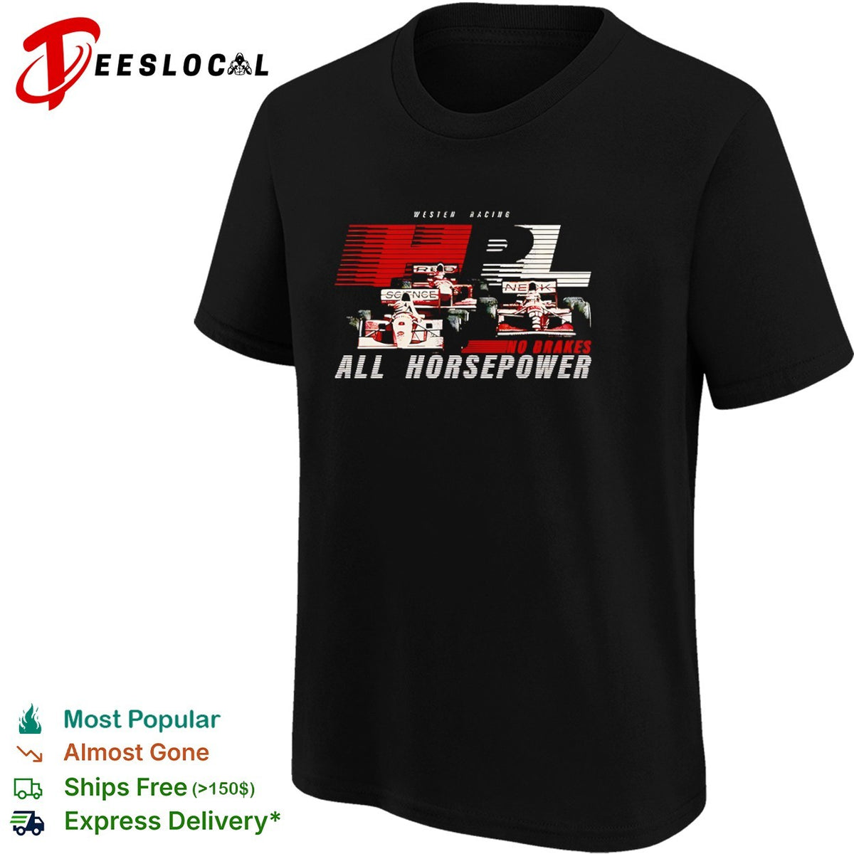 Westen Racing HPL Science Neck no brakes all horsepower formula 1 racing shirt