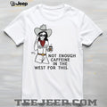 Western Cowgirl Caffeine Coffee Humor Retro Cowgirl T Shirt