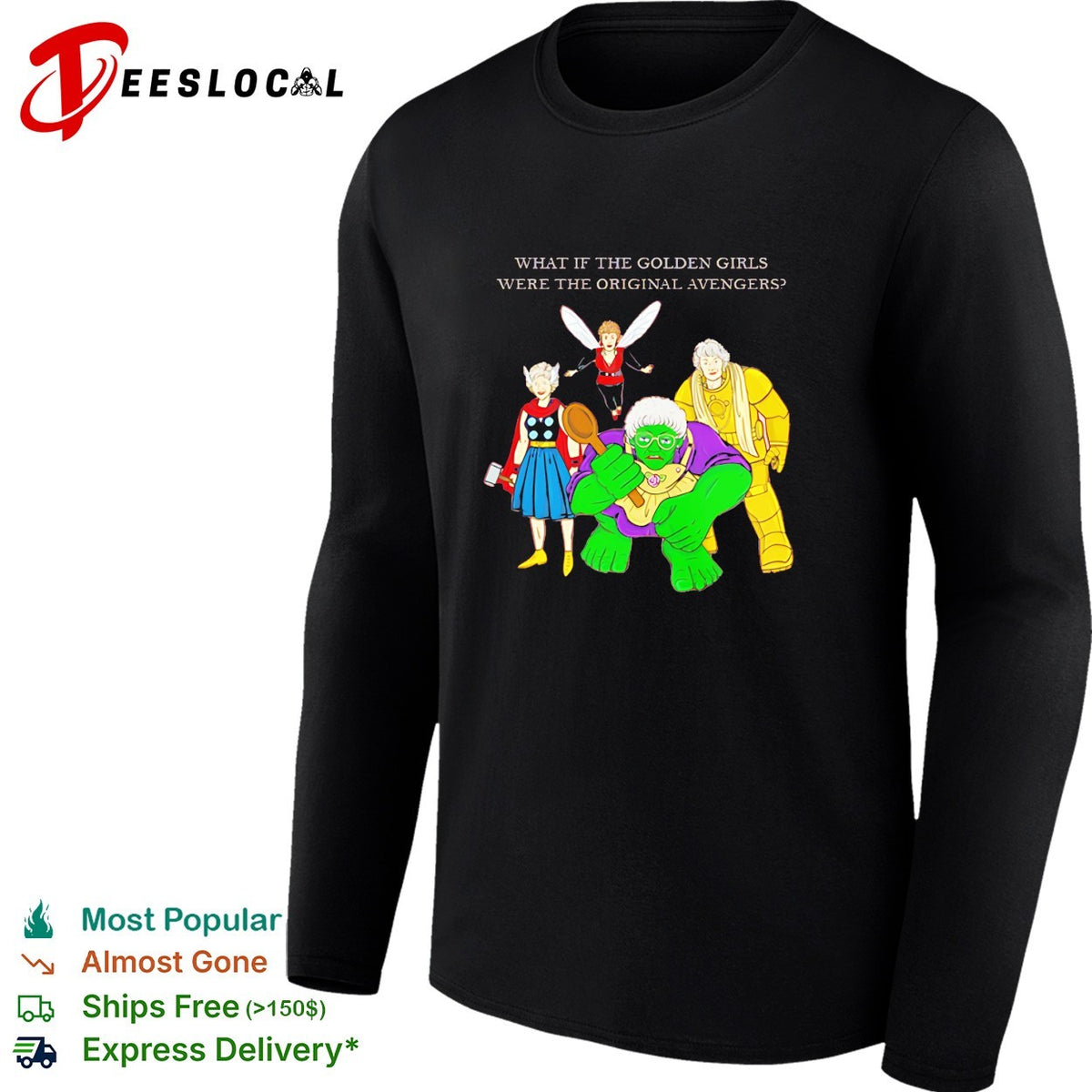 What if the Golden Girls were the original Avengers parody illustration shirt
