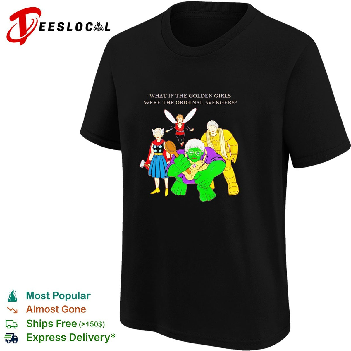 What if the Golden Girls were the original Avengers parody illustration shirt