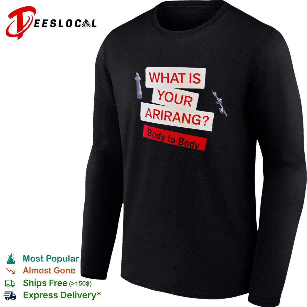 What is your Arirang body to body shirt