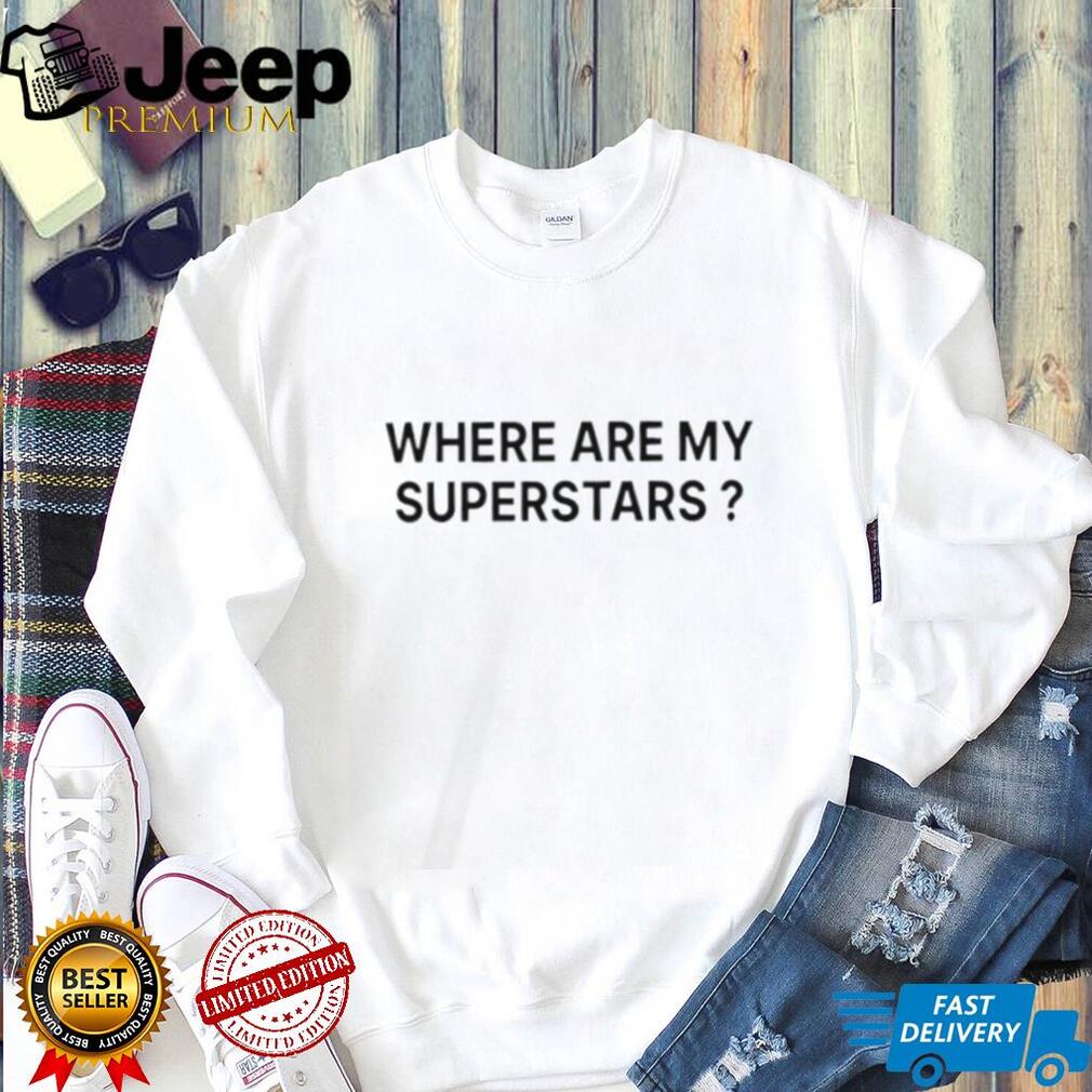 Where Are My Superstars Minimalist Slogan Graphic T Shirt