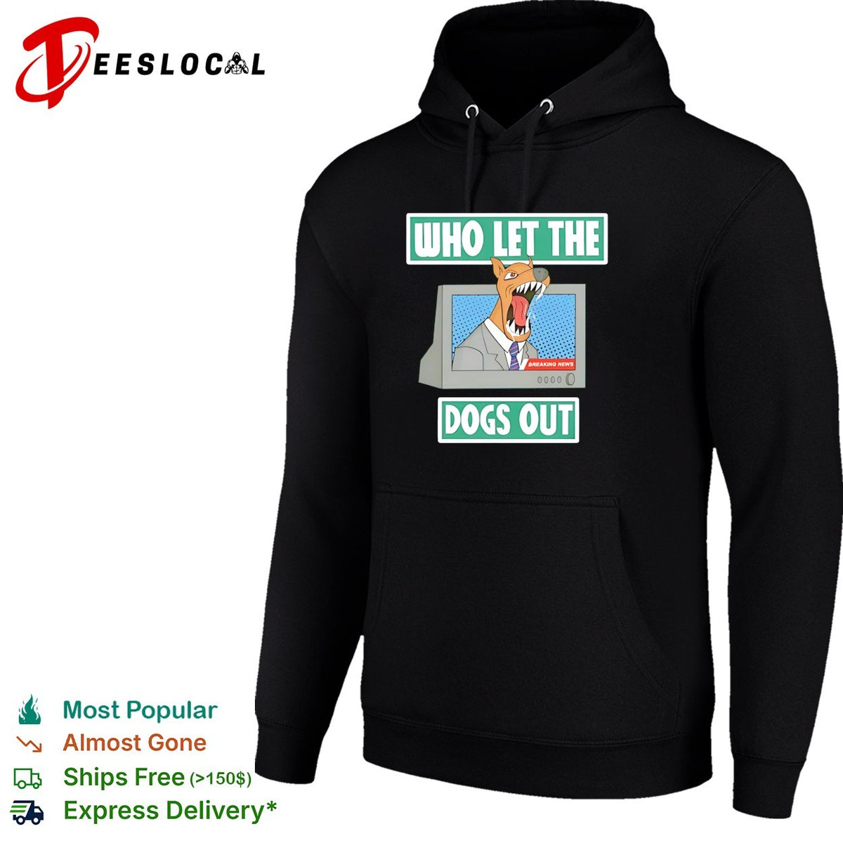 Who let the dogs out dog TV news anchor breaking news cartoon humor shirt