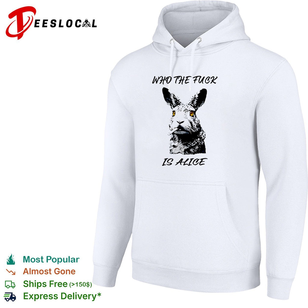 Who the fuck is Alice Rabbit smoking a cigarette funny parody art t shirt