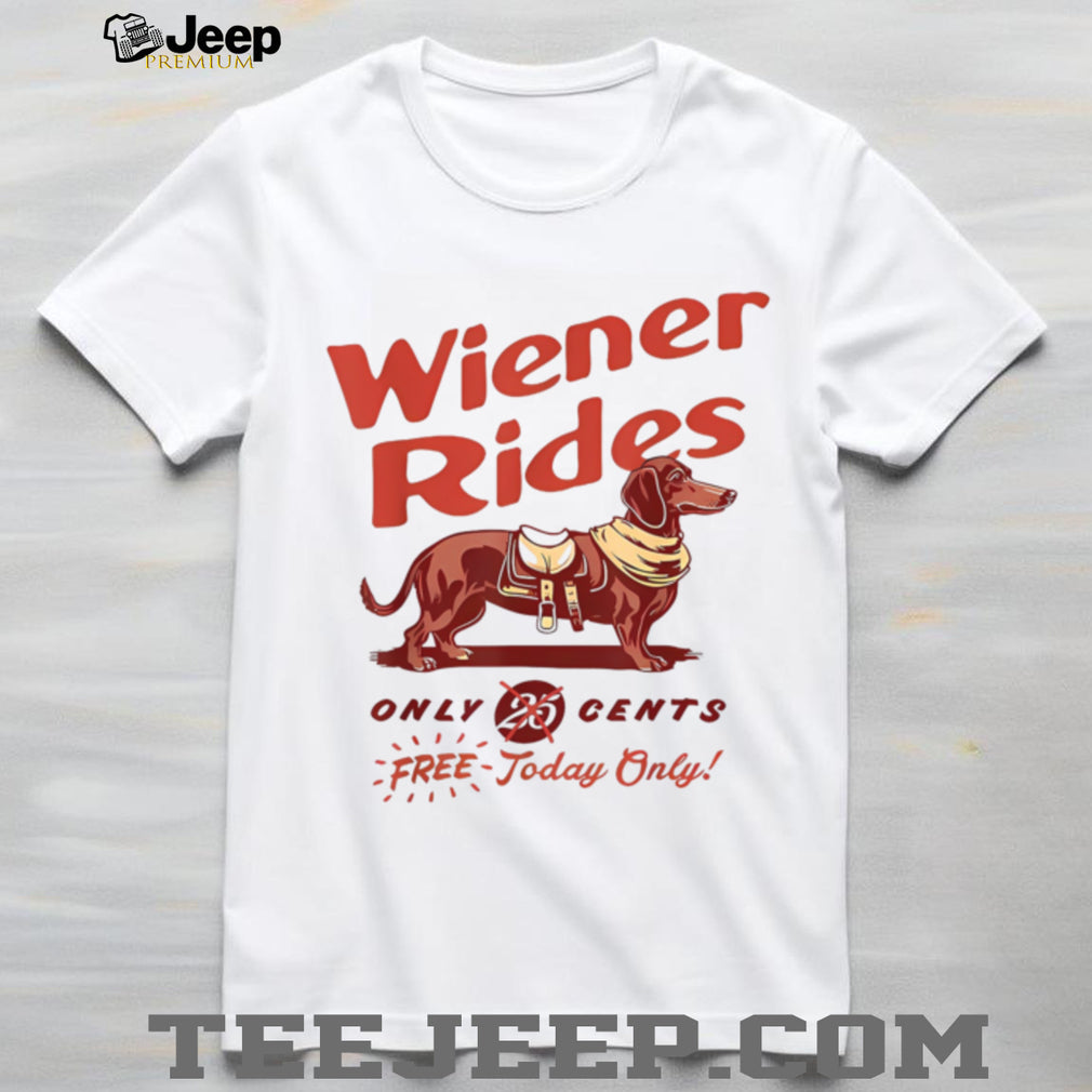 Wiener Rides Funny Dachshund Dog Humor Graphic Shirt