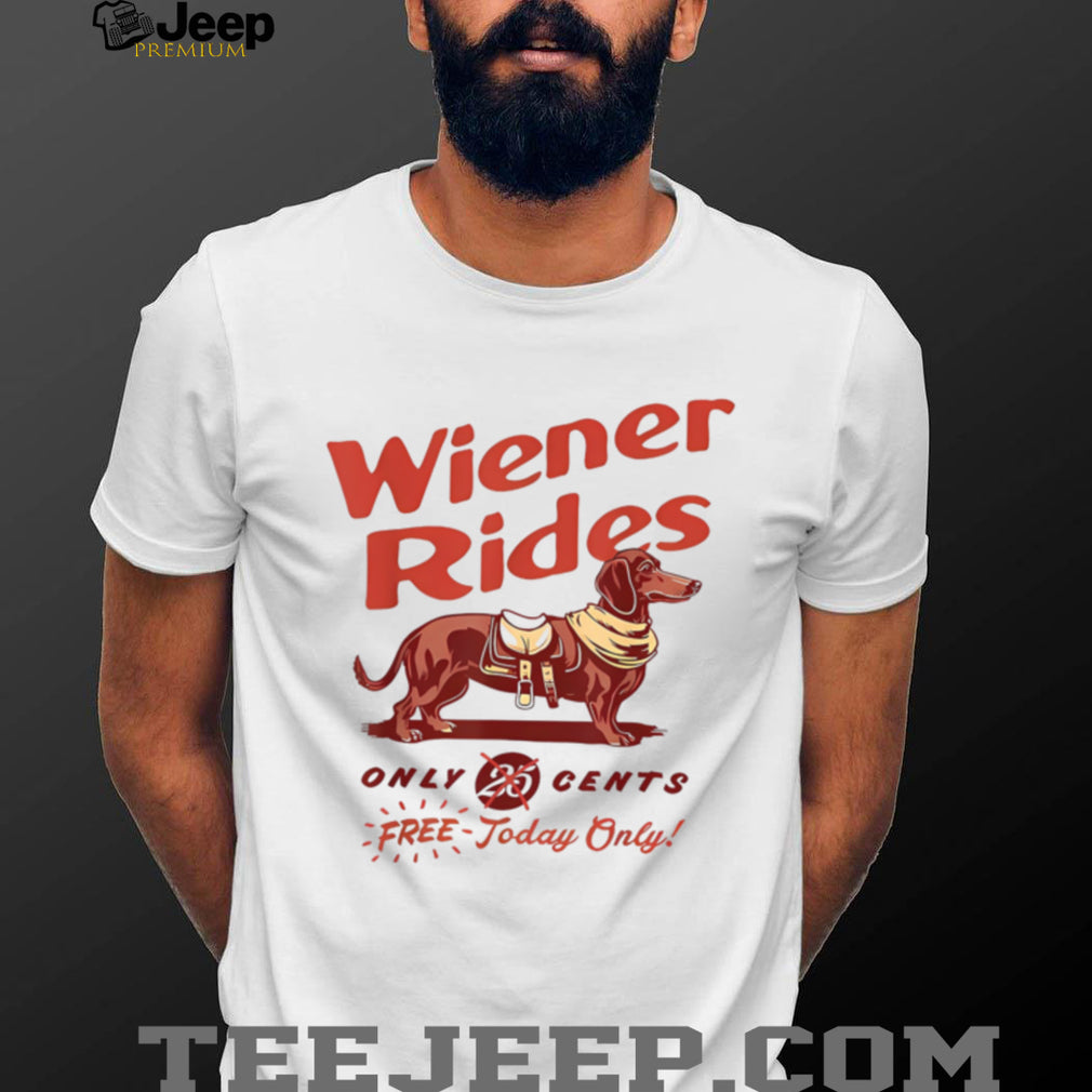Wiener Rides Funny Dachshund Dog Humor Graphic Shirt