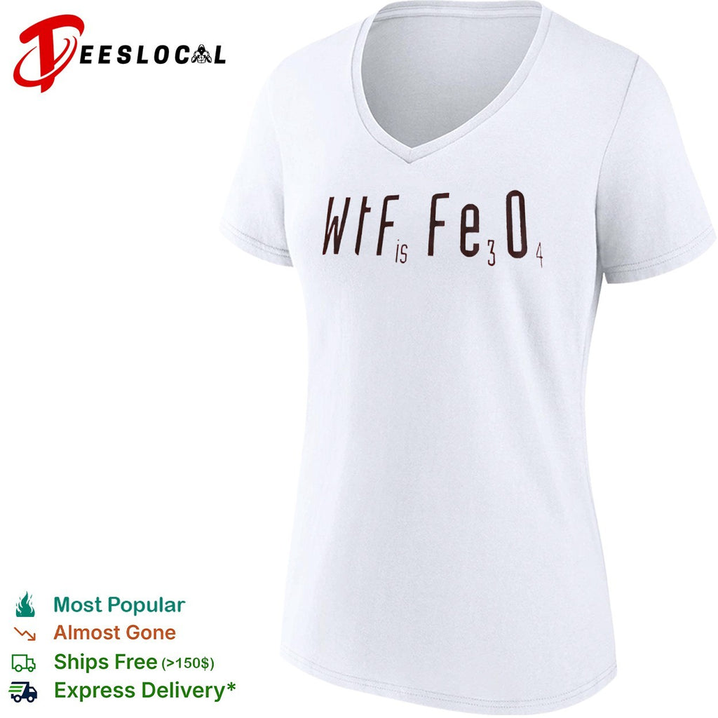 Wife is Fe3O4 shirt