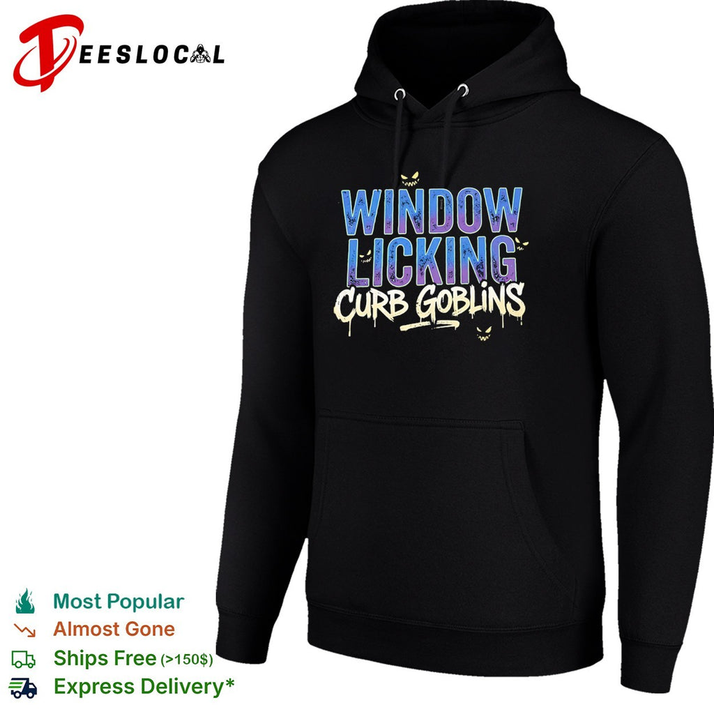Window Licking Curb Goblins shirt