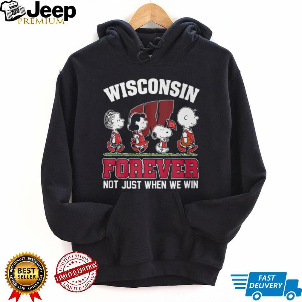 Wisconsin Badgers Peanuts Forever Not Just When We Win T Shirt