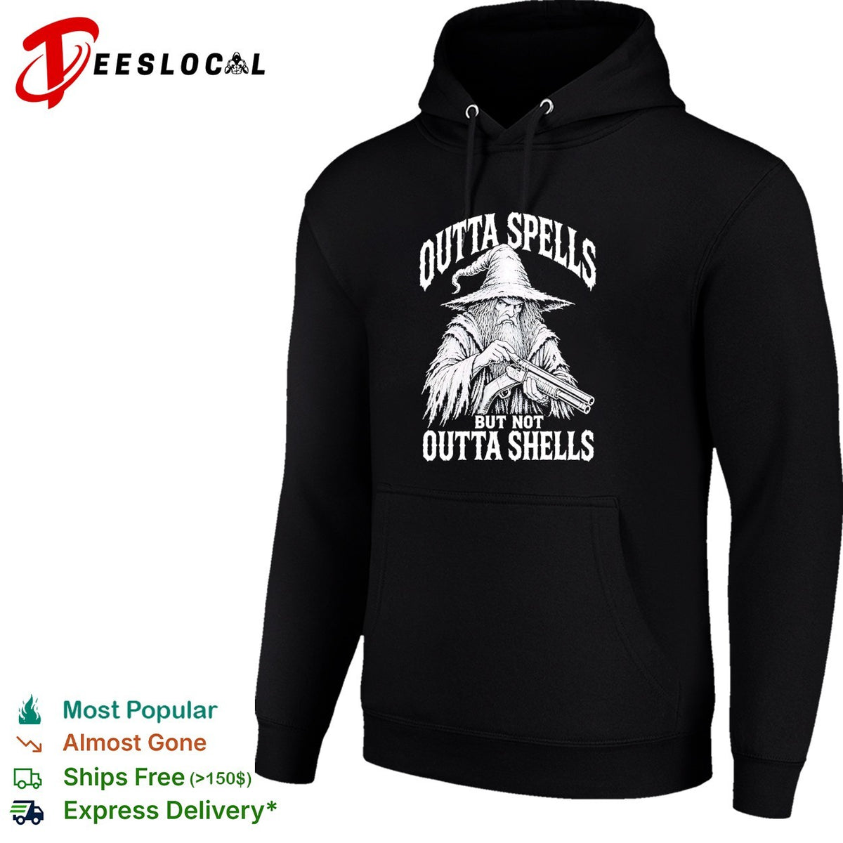 Wizard holding shotgun Outta spells but not outta shells shirt