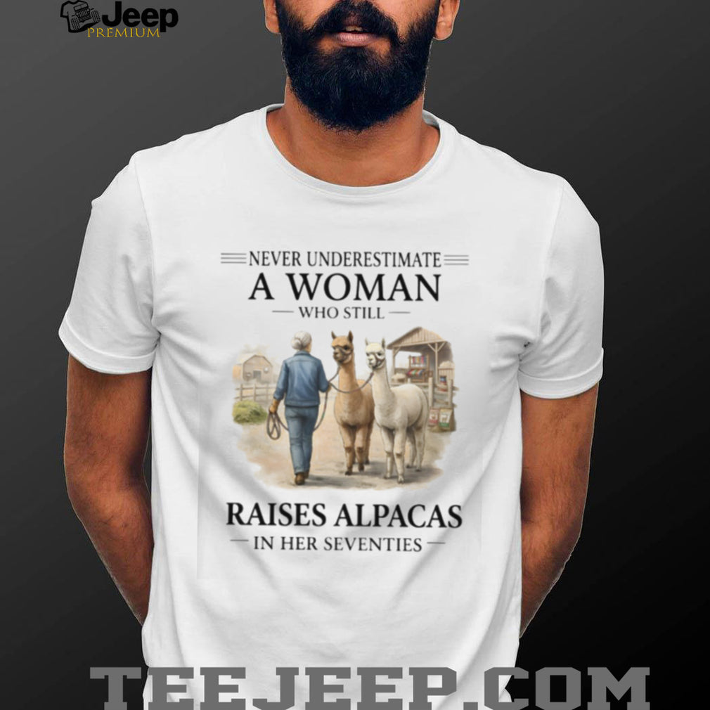 Woman Raises Alpacas In Her Seventies Farm Animal Shirt