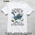 Woman Scuba Diver Ocean Underwater Adventure T Shirt