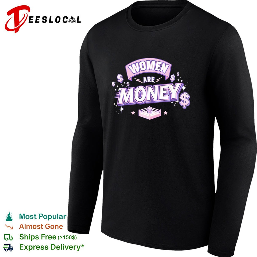 Women are money boxing ring cash shirt