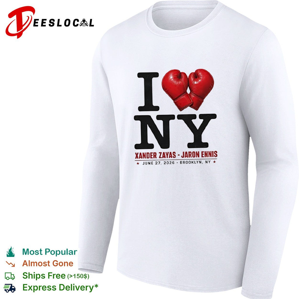 Xander Zayas Jaron Ennis I Love NY June 27 2026 Brooklyn NY boxing event shirt